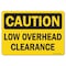 Signmission OSHA Caution, 7" Height, Decal, 10" x 7", Landscape, Low Overhead Clearance OS-CS-D-710-L-19200 - alternate 1